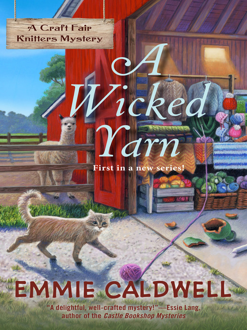 Title details for A Wicked Yarn by Emmie Caldwell - Available